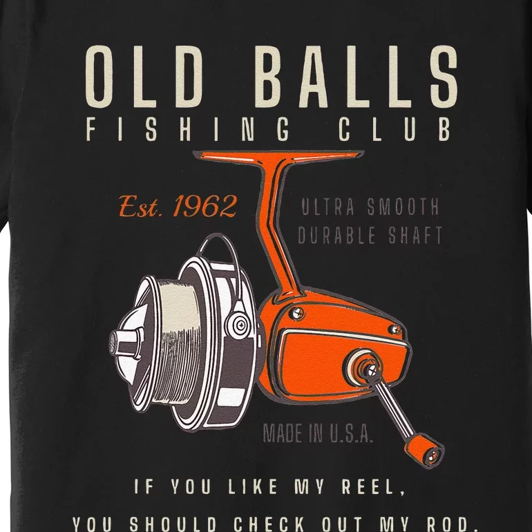 Cute Funny 60th Birthday Fishing Pun Fors Over The Hill 60 Premium T-Shirt