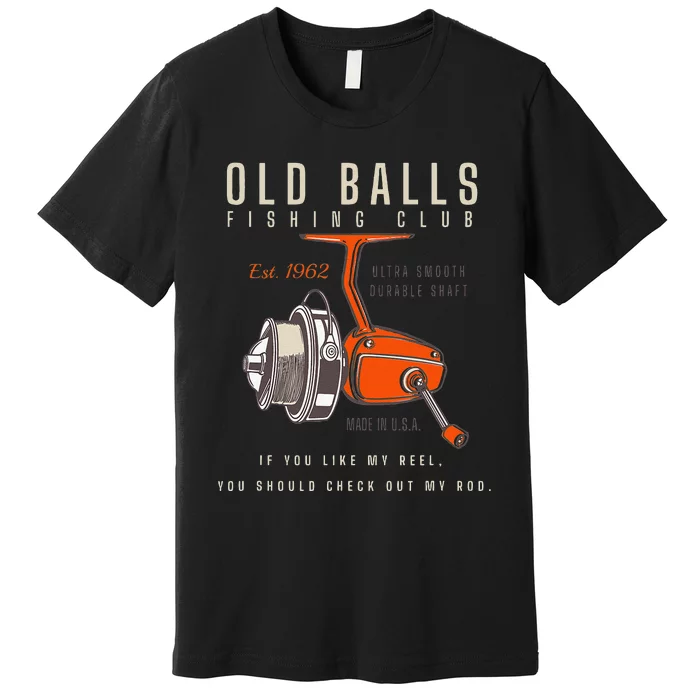 Cute Funny 60th Birthday Fishing Pun Fors Over The Hill 60 Premium T-Shirt