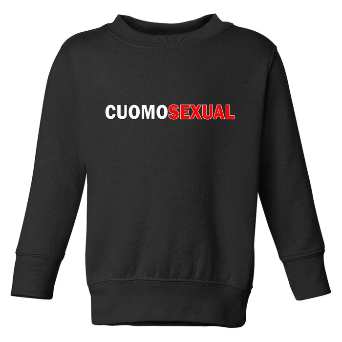 CuomoSexual Funny Anti Andrew Cuomo Toddler Sweatshirt