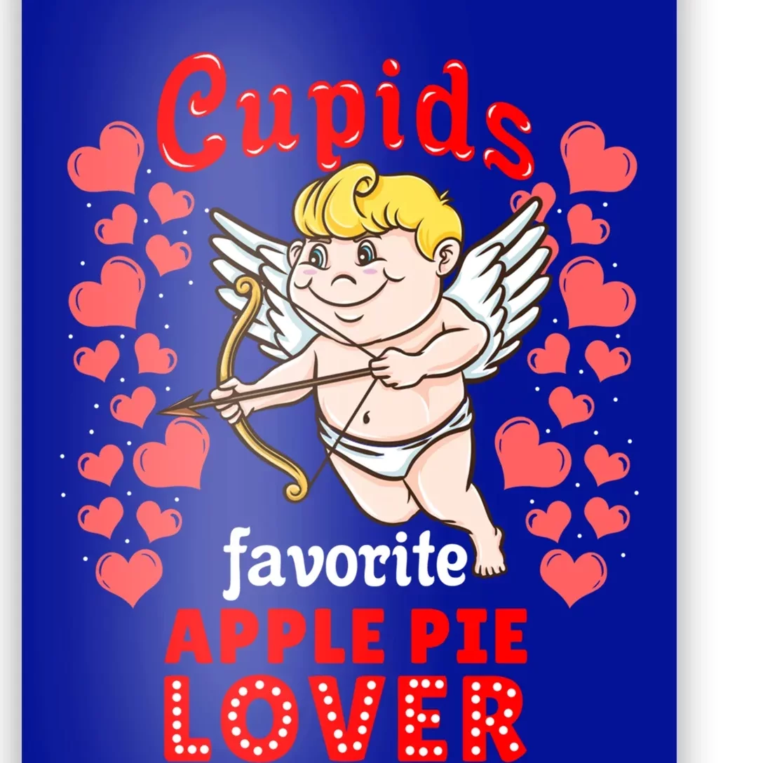 Cupids Favorite Apple Pie Lover Valentines Day Gift Poster