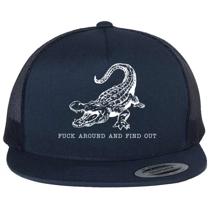 Crocodile Fuck Around And Find Out Flat Bill Trucker Hat