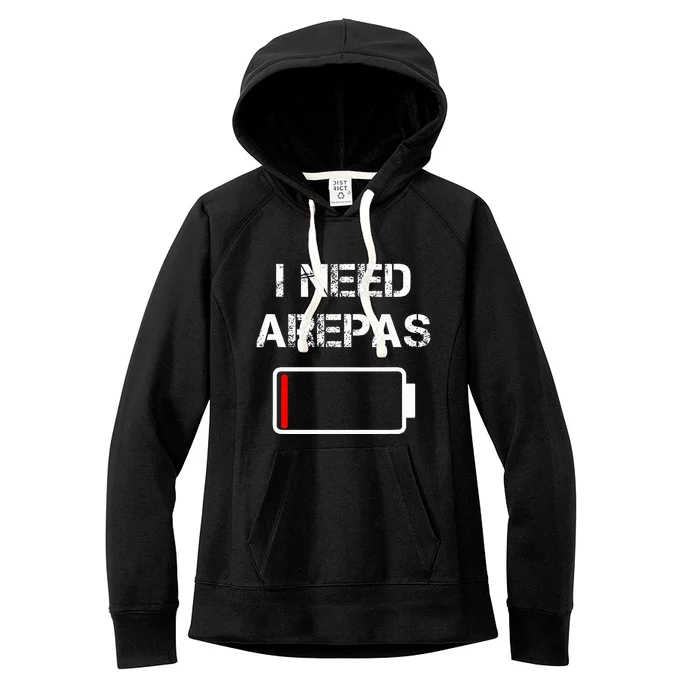 Colombian Food Arepas I Need Arepas Women's Fleece Hoodie