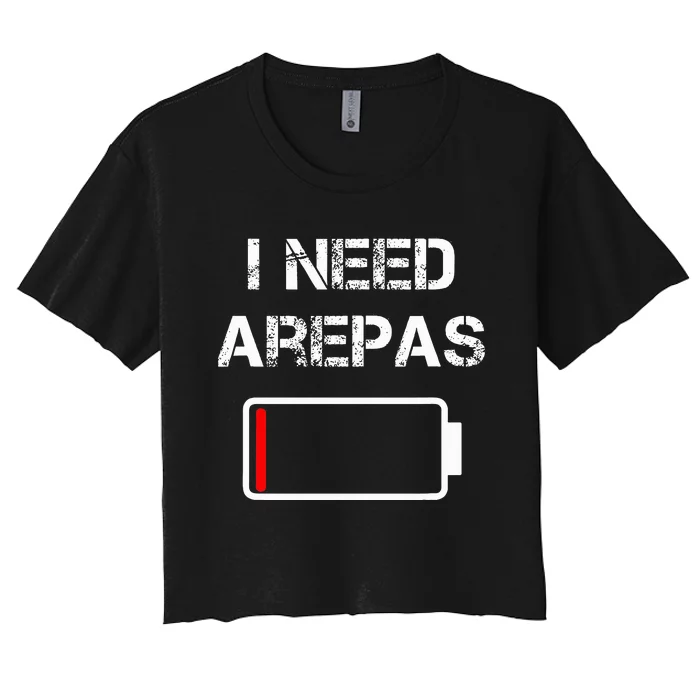 Colombian Food Arepas I Need Arepas Women's Crop Top Tee