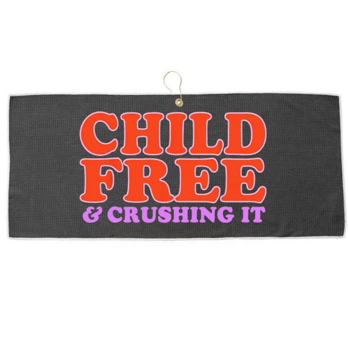 Child Free And Crushing It Funny sayings Large Microfiber Waffle Golf Towel