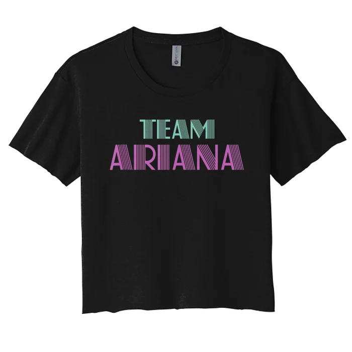 Cheer For Ariana, Show Support Be On Team Ariana | 90s Style Design Women's Crop Top Tee