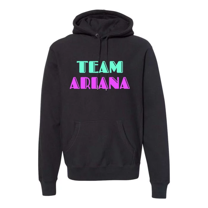 Cheer For Ariana, Show Support Be On Team Ariana | 90s Style Premium Hoodie