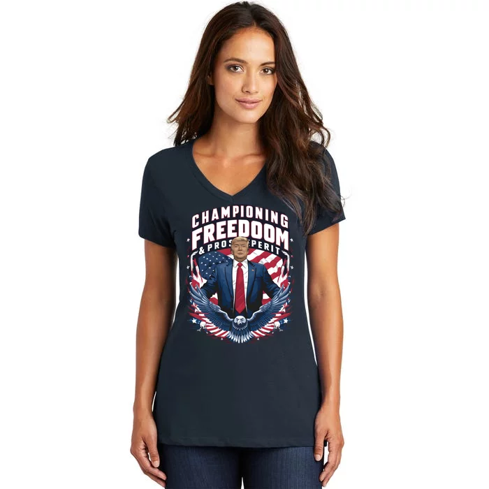 Championing Freedom And Prosperity Women's V-Neck T-Shirt