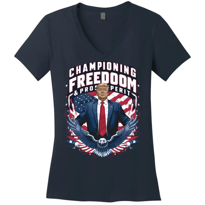 Championing Freedom And Prosperity Women's V-Neck T-Shirt