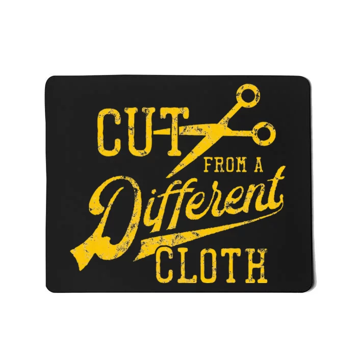 Cut From A Different Cloth Urban Hip Hop Mousepad