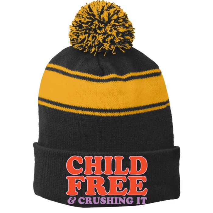 Child Free And Crushing It Stripe Pom Pom Beanie