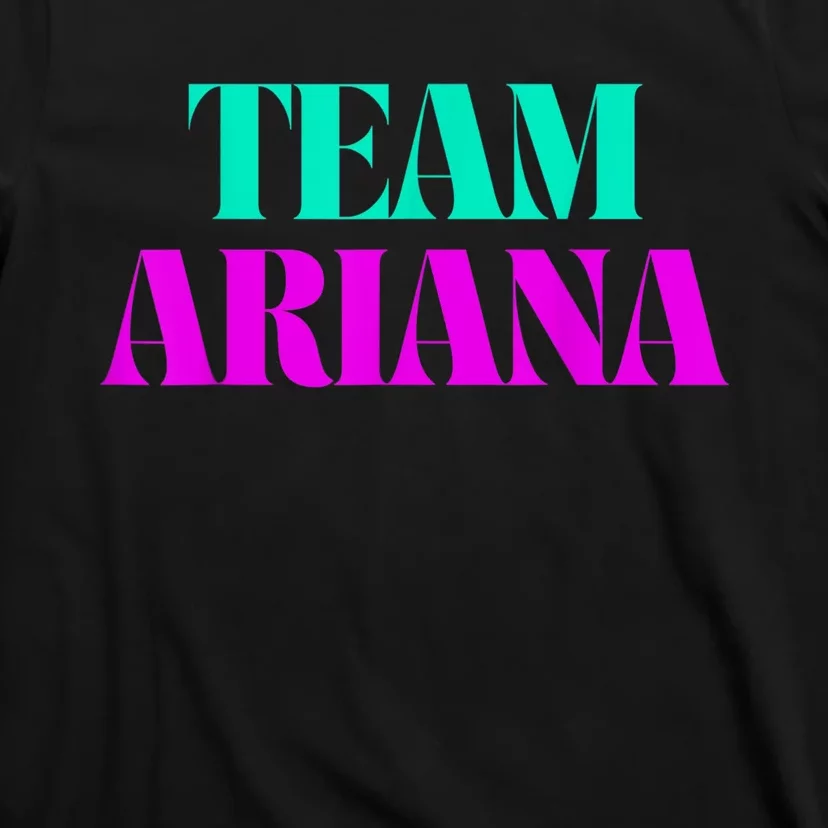 Cheer For Ariana, Show Support Be On Team Ariana | 90s Style T-Shirt