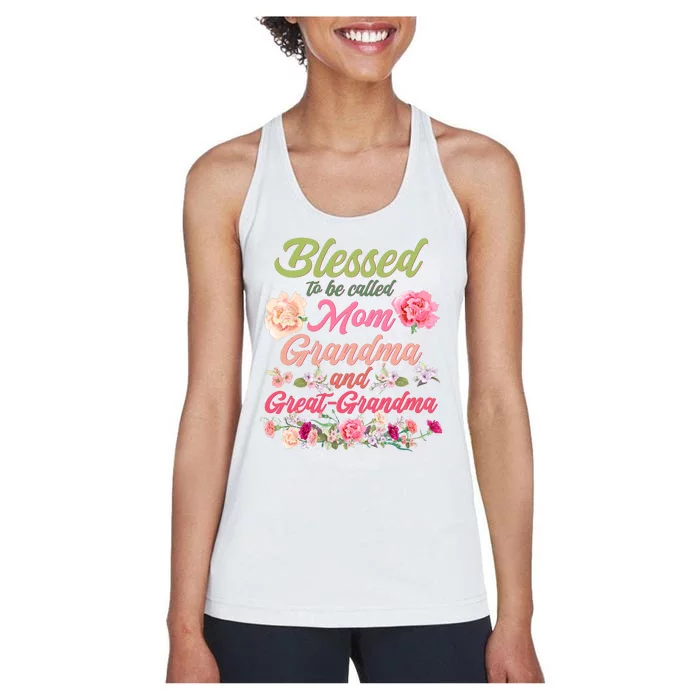 Cute Flower Blessed To Be Called Mom Grandma And Great Grandma Women's Racerback Tank