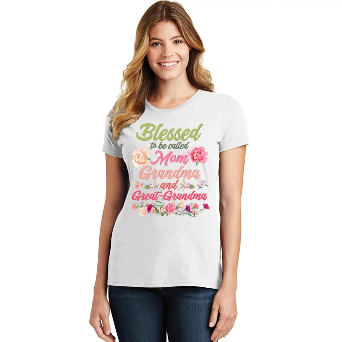 Cute Flower Blessed To Be Called Mom Grandma And Great Grandma Women's T-Shirt