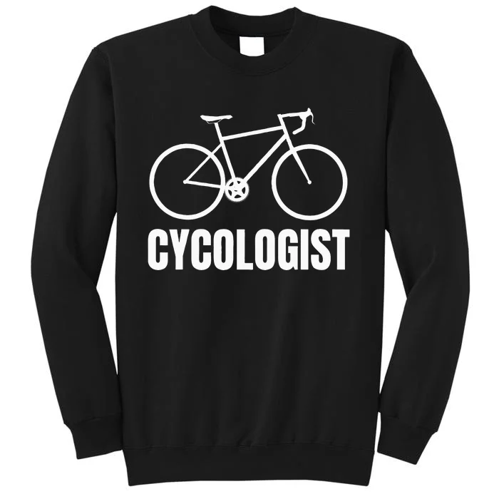 Cycologist Funny Bicycle Bike Sweatshirt