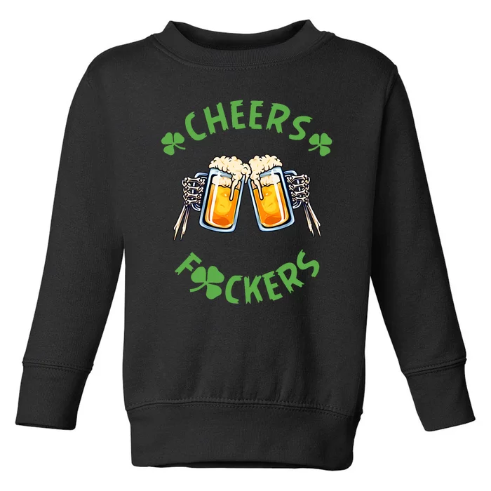 Cheers Friends Beer Lover Patrick's Day Toddler Sweatshirt