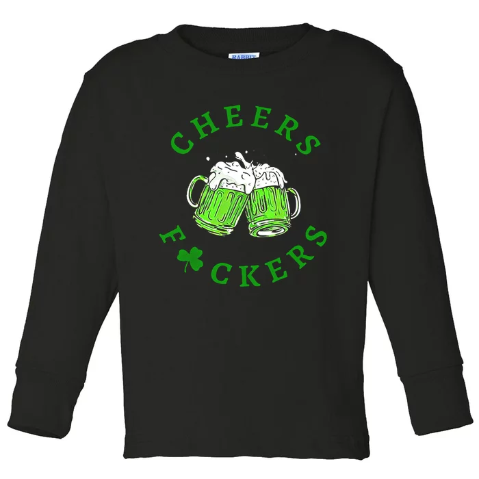 Cheers Fuckers Beer Gift Toddler Long Sleeve Shirt