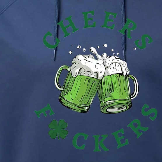 Cheers Feckers Beer Friends Lover Performance Fleece Hoodie