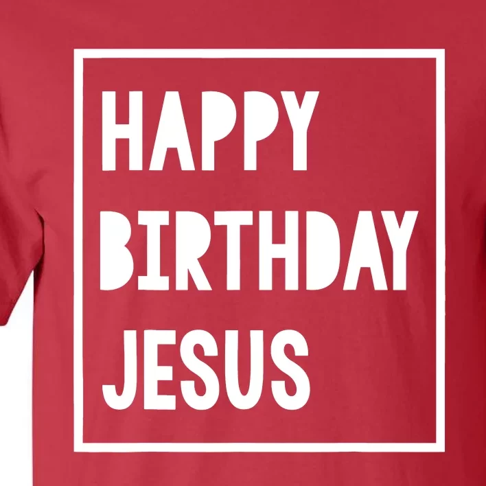 Christmas For Boy Girl Happy Birthday Jesus Tall T-Shirt