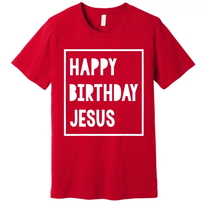 Christmas For Boy Girl Happy Birthday Jesus Premium T-Shirt