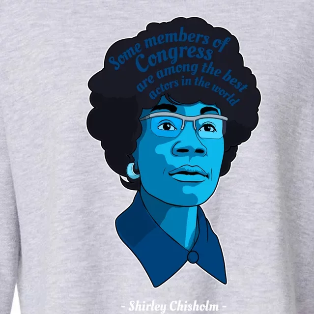 Congress Famous Black Quote Shirley Chisholm Gift Cropped Pullover Crew