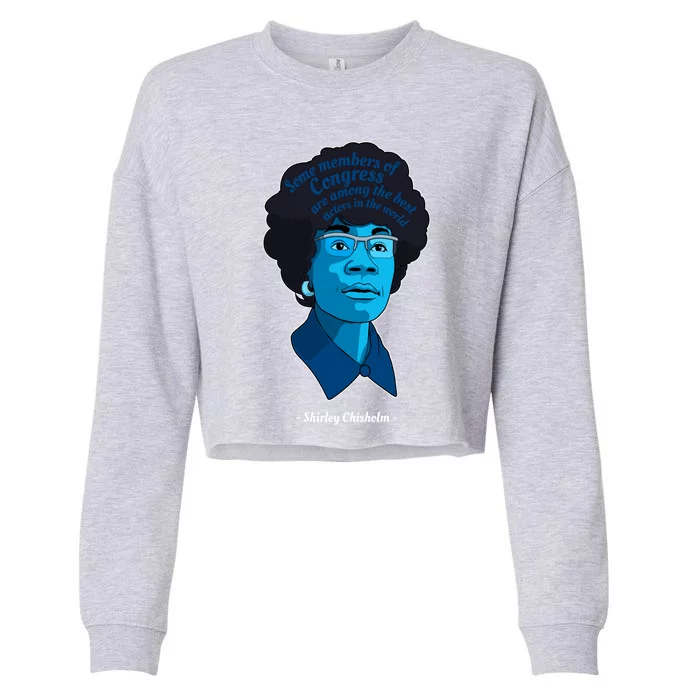 Congress Famous Black Quote Shirley Chisholm Gift Cropped Pullover Crew