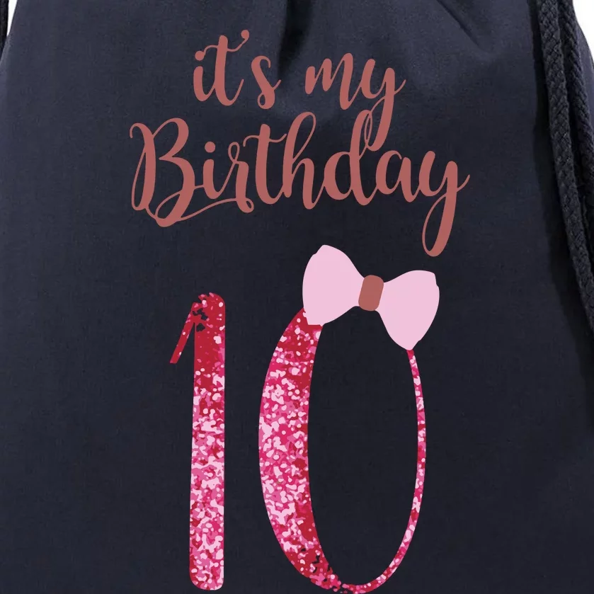 Cute Funny Birthday Girl Cute It's My 10th Birthday 10 Years Old Drawstring Bag