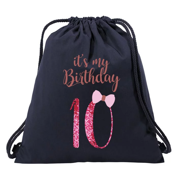 Cute Funny Birthday Girl Cute It's My 10th Birthday 10 Years Old Drawstring Bag