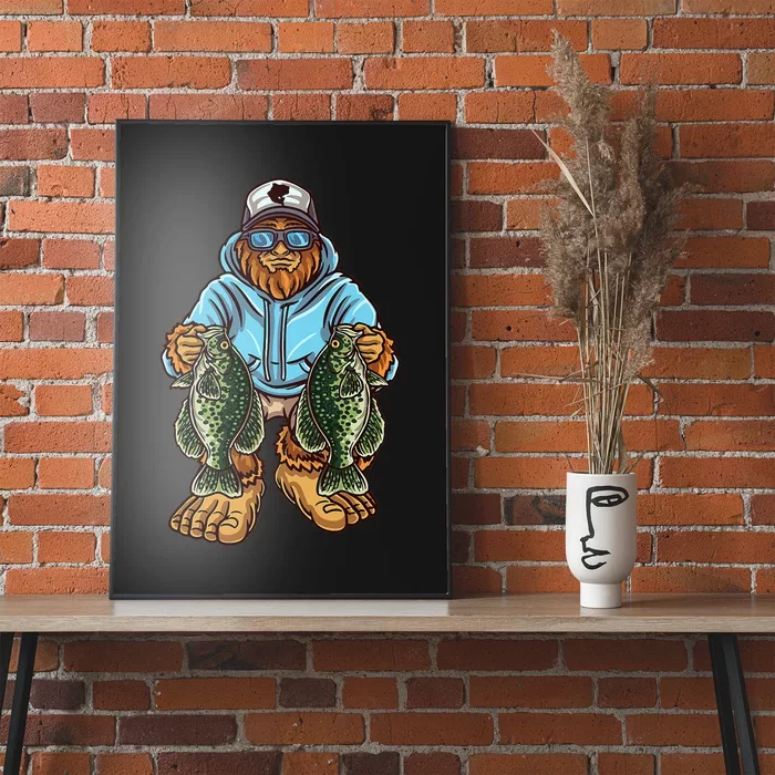 Crappie Fishing Bigfoot Panfishing Fishermen Poster