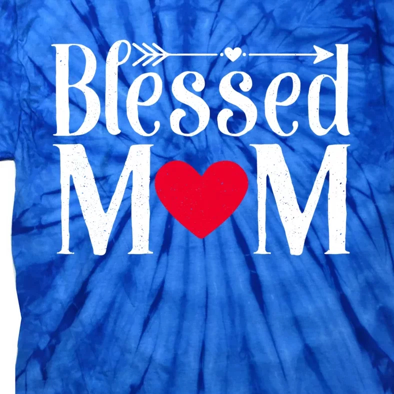 Cute Funny Blessed Mama Love Mom Gift Tie-Dye T-Shirt