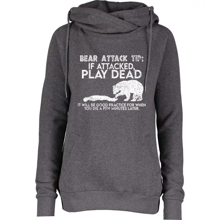 Camping Funny Bear Attack Tip Sarcastic Hiking Womens Funnel Neck Pullover Hood