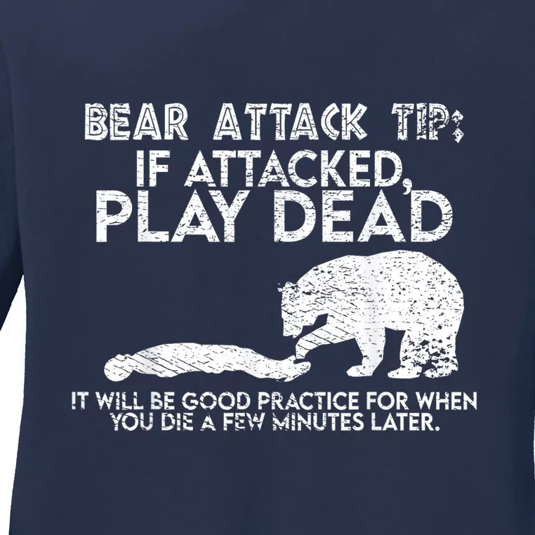 Camping Funny Bear Attack Tip Sarcastic Hiking Ladies Long Sleeve Shirt