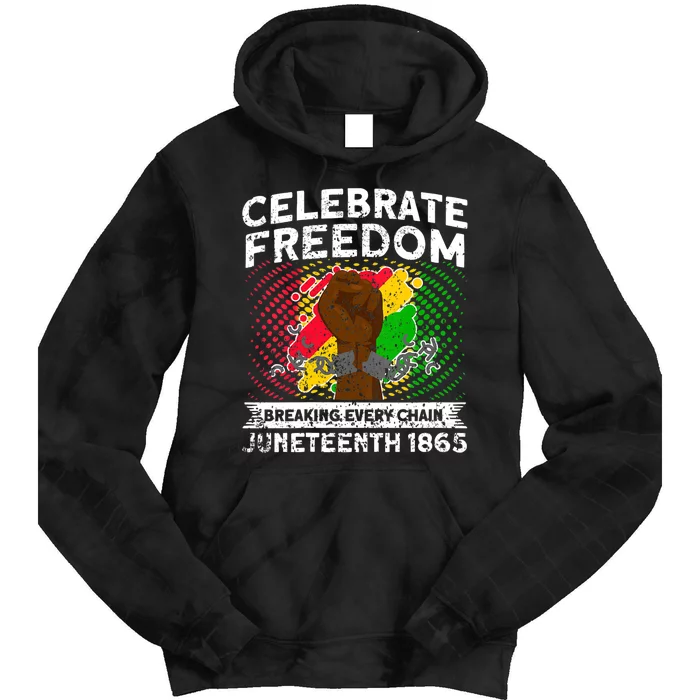 Celebrate Freedom Breaking Every Chain African Juneteenth Tie Dye Hoodie