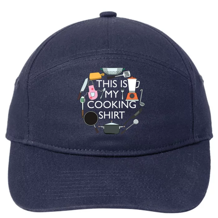 Cooking Funny Baking Hobby Cook Chef 7-Panel Snapback Hat