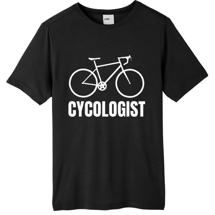 Cycologist Funny Bicycle Bike Gift ChromaSoft Performance T-Shirt