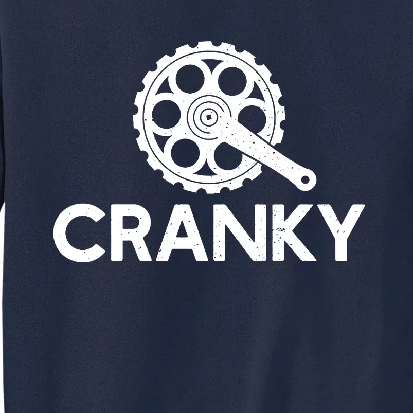 Cranky Funny Bike Gifts Cycling Bike Lover Tall Sweatshirt