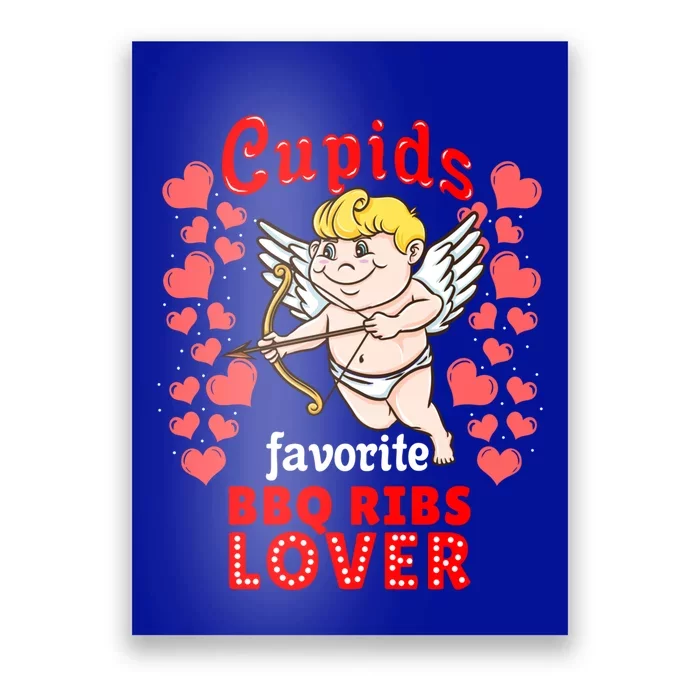 Cupids Favorite Bbq Ribs Lover Valentines Day Gift Poster