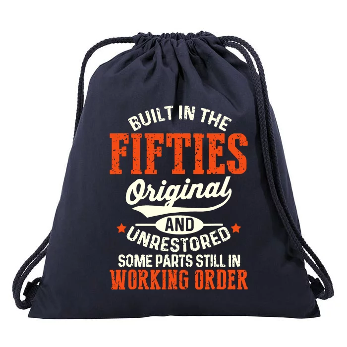 Cute Funny Built In The Fifties Original And Unrestored Funny Birthday Drawstring Bag