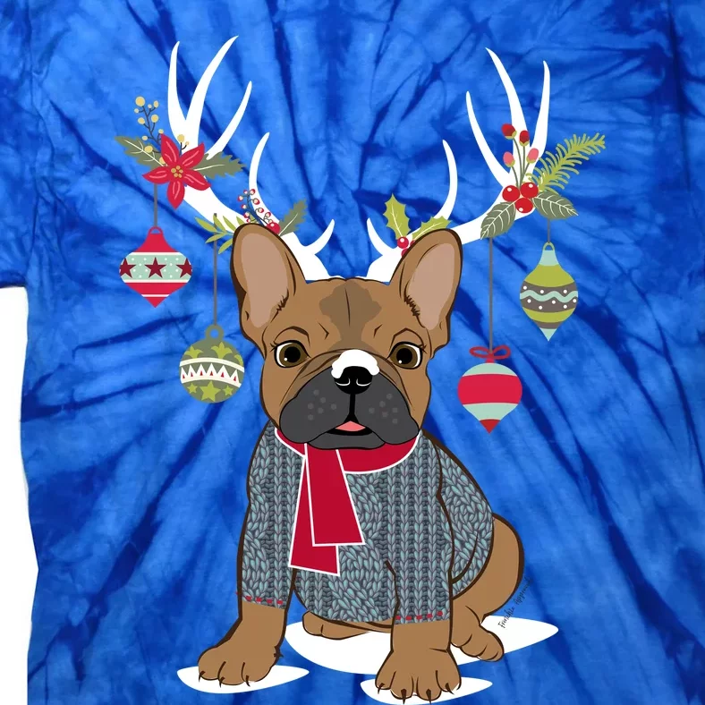 Cute French Bulldog Frenchie Christmas Reindeer Funny Gift Tie-Dye T-Shirt