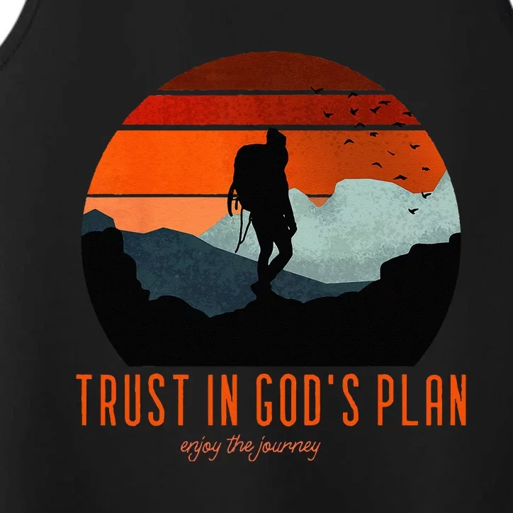 Cute Faith Based Trust God's Plan. Enjoy The Journey. Performance Tank