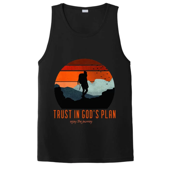 Cute Faith Based Trust God's Plan. Enjoy The Journey. Performance Tank