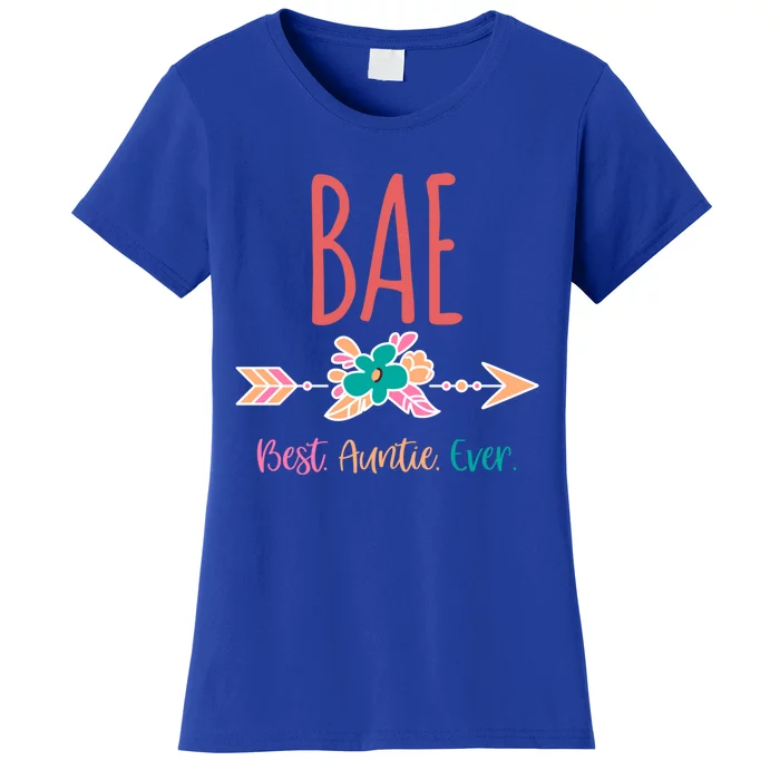 Cool Funny Bae Best Auntie Ever Design Gift Women's T-Shirt