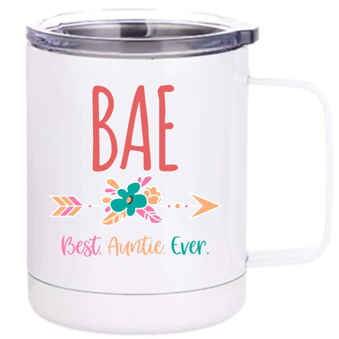 Cool Funny Bae Best Auntie Ever Design Gift Front & Back 12oz Stainless Steel Tumbler Cup