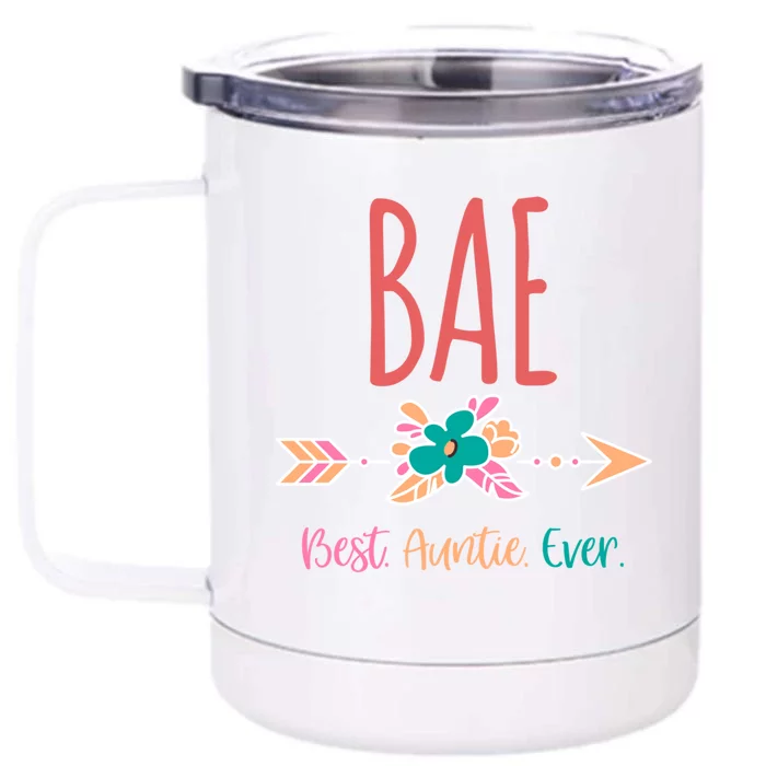 Cool Funny Bae Best Auntie Ever Design Gift Front & Back 12oz Stainless Steel Tumbler Cup