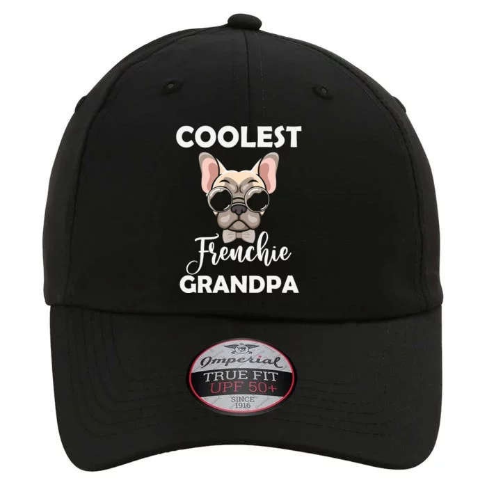 Coolest French Bulldog Grandpa Father's Day The Original Performance Cap