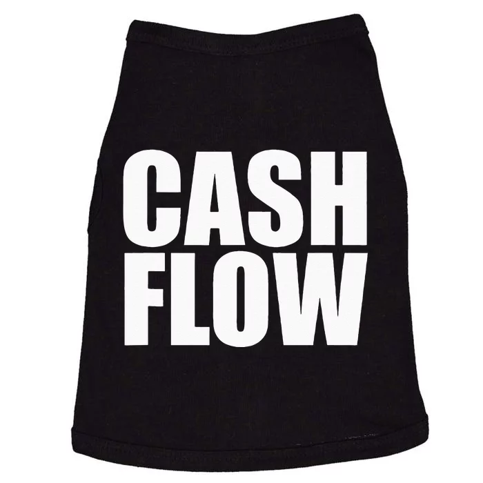 Cash Flow Doggie Tank