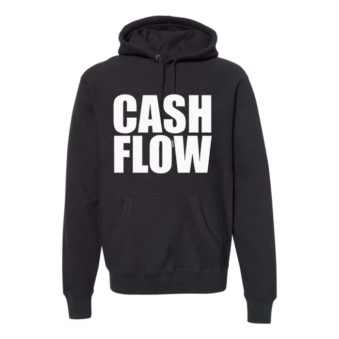 Cash Flow Premium Hoodie