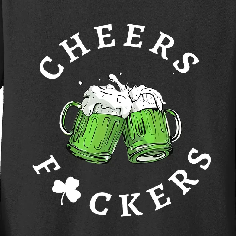 Cheers F Ckers St Patricks Day Kids Long Sleeve Shirt