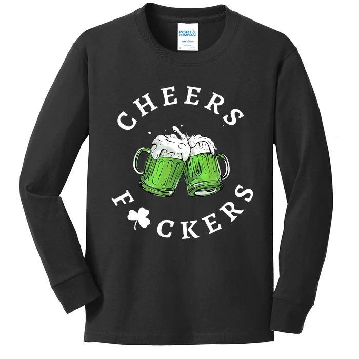 Cheers F Ckers St Patricks Day Kids Long Sleeve Shirt