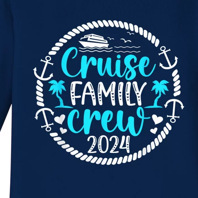 Cruise Family Crew 2024 Vacation Family Cruising 2024 Baby Long Sleeve Bodysuit