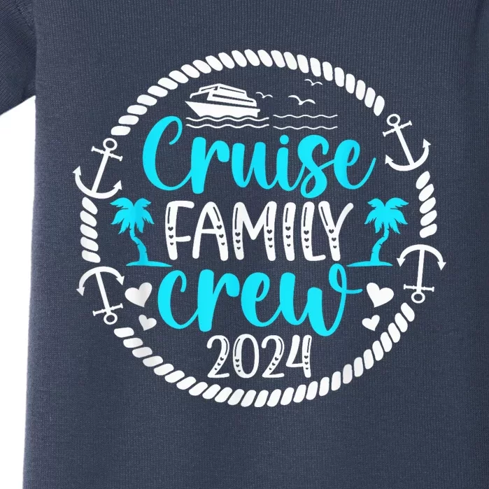 Cruise Family Crew 2024 Vacation Family Cruising 2024 Baby Bodysuit